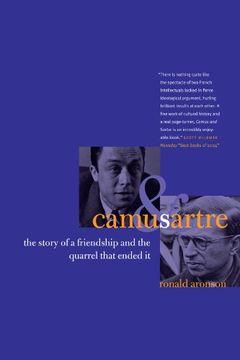 portada Camus and Sartre: The Story of a Friendship and the Quarrel That Ended it 