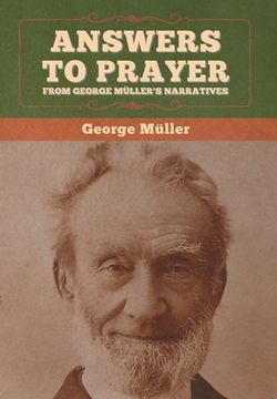 portada Answers to Prayer, from George Müller's Narratives