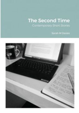 portada The Second Time: Contemporary Short Stories (en Inglés)