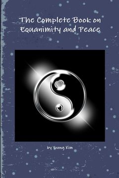 portada The Complete Book on Equanimity and Peace (en Inglés)