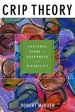portada Crip Theory: Cultural Signs of Queerness and Disability (Cultural Front) (in English)