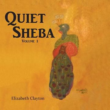 portada Quiet Sheba: Volume 1 (in English)