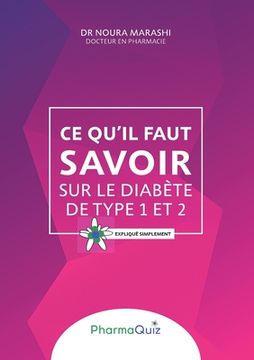 portada Ce qu'il faut savoir sur le diabète de type 1 et 2: Expliqué simplement (en Francés)