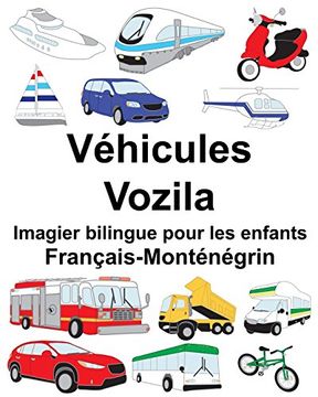portada Français-Monténégrin Véhicules/Vozila Imagier Bilingue Pour les Enfants 