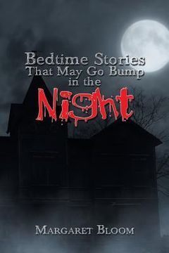 portada Bedtime Stories That May Go Bump in the Night (en Inglés)