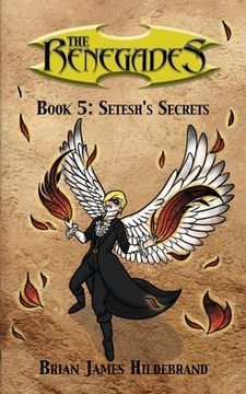 portada The Renegades Book 5: Setesh's Secret (en Inglés)