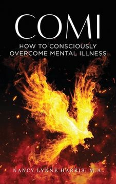 portada Comi: How to Consciously Overcome Mental Illness (in English)