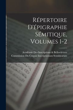 portada Répertoire D'épigraphie Sémitique, Volumes 1-2 (in French)