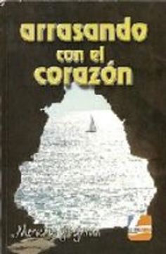 portada ARRASANDO CON EL CORAZON (En papel)