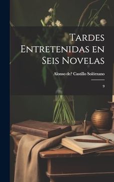 portada Tardes Entretenidas en Seis Novelas: 9 (in Spanish)