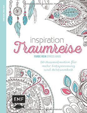 portada Inspiration Traumreise (Ausmalbuch für Erwachsene): 50 Ausmalmotive für mehr Entspannung und Achtsamkeit (en Alemán)