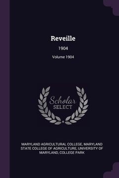 portada Reveille: 1904; Volume 1904 (en Inglés)