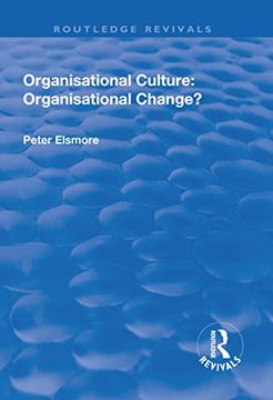 portada Organisational Culture: Organisational Change?: Organisational Change? (en Inglés)