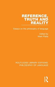 portada Reference, Truth and Reality: Essays on the Philosophy of Language (Routledge Library Editions: Philosophy of Language) (en Inglés)