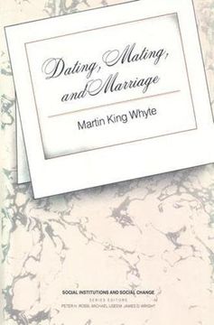portada Dating, Mating, and Marriage (en Inglés)