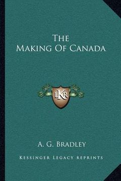 portada the making of canada (en Inglés)