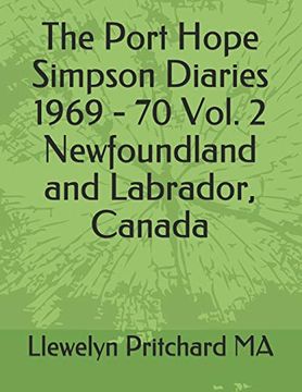 portada The Port Hope Simpson Diaries 1969 - 70 Vol. 2 Newfoundland and Labrador, Canada (en Inglés)