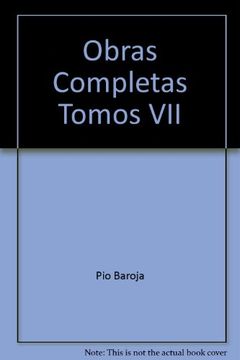 portada Obras completas de baroja - tomo 7 (Obras Completas/Selectas de Literatura)