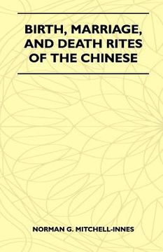 portada birth, marriage, and death rites of the chinese (folklore history series)