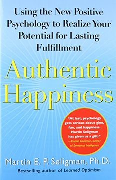 portada Authentic Happiness: Using the new Positive Psychology to Realize Your Potential for Lasting Fulfillment (in English)