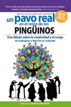 portada Un Pavo Real En El Reino de Los Pingüinos (a Peacock in the Land of Penguins Spanish Edition)