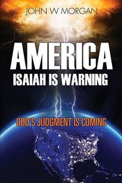 portada America, Isaiah is Warning: God's Judgment is Coming (in English)