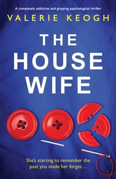 portada The Housewife: A completely addictive and gripping psychological thriller