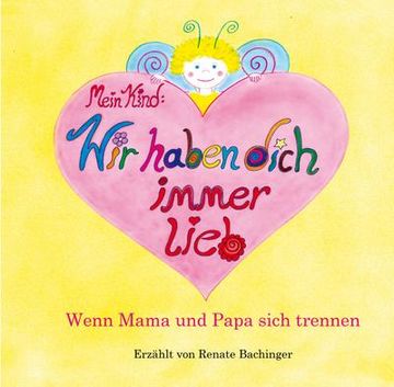 portada Mein Kind: Wir Haben Dich Immer Lieb! (en Alemán)
