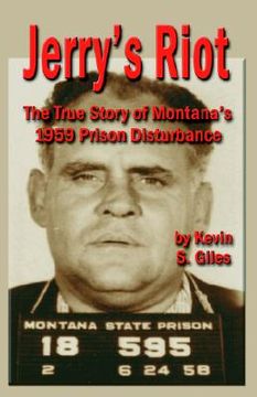 portada jerry's riot: the true story of montana's 1959 prison disturbance (en Inglés)