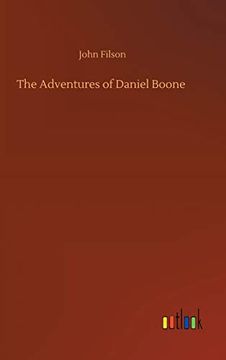 The Adventures of Daniel Boone (en Inglés)