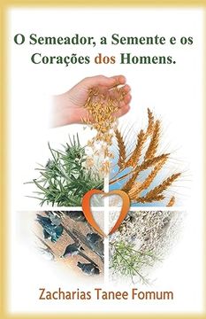 portada O Semeador, a Semente e os corações dos homens (en Portugués)