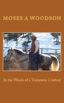 portada In the Words of a Tennessee Cowboy