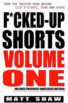 portada F*cked-Up Shorts: Volume One (in English)