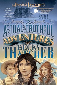 portada The Actual & Truthful Adventures of Becky Thatcher