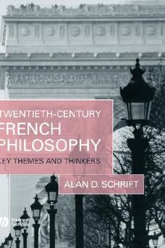 portada twentieth-century french philosophy: key themes and thinkers