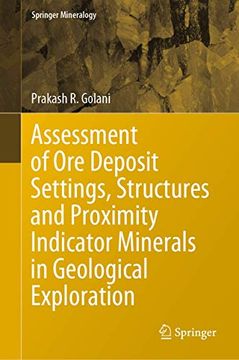 portada Assessment of ore Deposit Settings, Structures and Proximity Indicator Minerals in Geological Exploration (Springer Mineralogy) (in English)