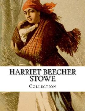 portada Harriet Beecher Stowe, Collection (in English)