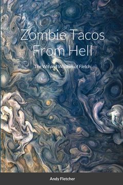portada Zombie Tacos From Hell: The Wit and Wisdom of Fletch