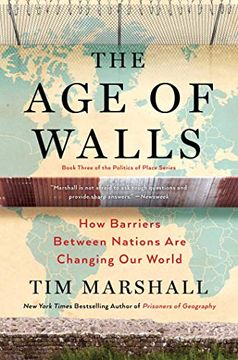 portada The age of Walls: How Barriers Between Nations are Changing our World (Politics of Place) 
