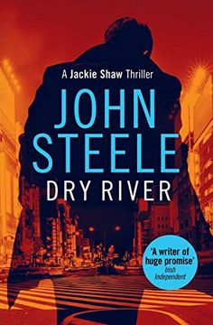 portada Dry River: A Uniquely Menacing and Gripping Thriller (Jackie Shaw) (en Inglés)