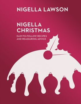portada Nigella Christmas: Food, Family, Friends, Festivities (Nigella Collection) (in English)