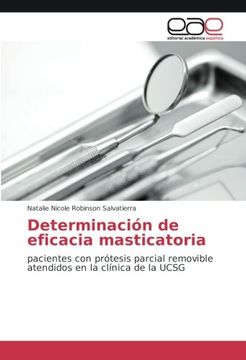 portada Determinación de eficacia masticatoria: pacientes con prótesis parcial removible atendidos en la clínica de la UCSG