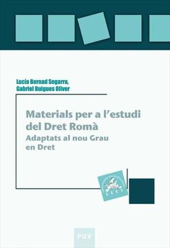 portada Materials per a L'Estudi del Dret Romà: Adaptats al nou Grau en Dret: 57 (Educació. Laboratori de Materials) (in Catalá)