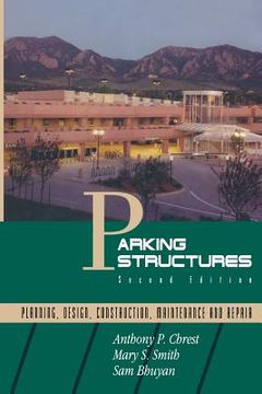 portada Parking Structures: Planning, Design, Construction, Maintenance and Repair (en Inglés)