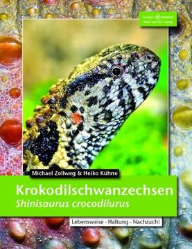 portada Krokodilschwanzechse: Shinisaurus crocodilurus (in German)