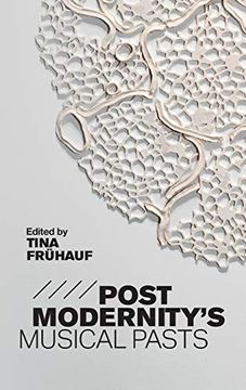 portada Postmodernity's Musical Pasts (en Inglés)
