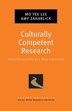 portada Culturally Competent Research: Using Ethnography as a Meta-Framework (en Inglés)