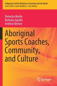 portada Aboriginal Sports Coaches, Community, and Culture (in English)