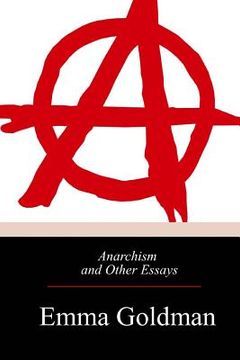 portada Anarchism and Other Essays (en Inglés)