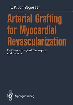 portada arterial grafting for myocardial revascularization: indications, surgical techniques and results